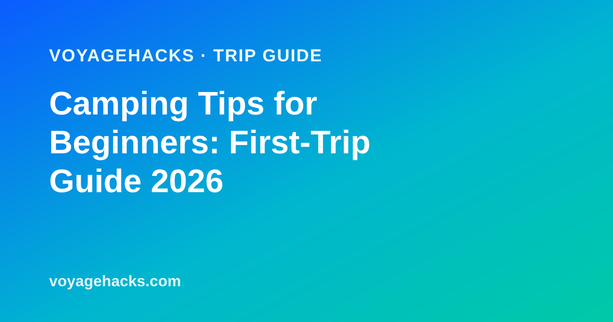 First campsite checklist for beginners: tent pitched in daylight beside a stone fire ring, cooler and folding chairs