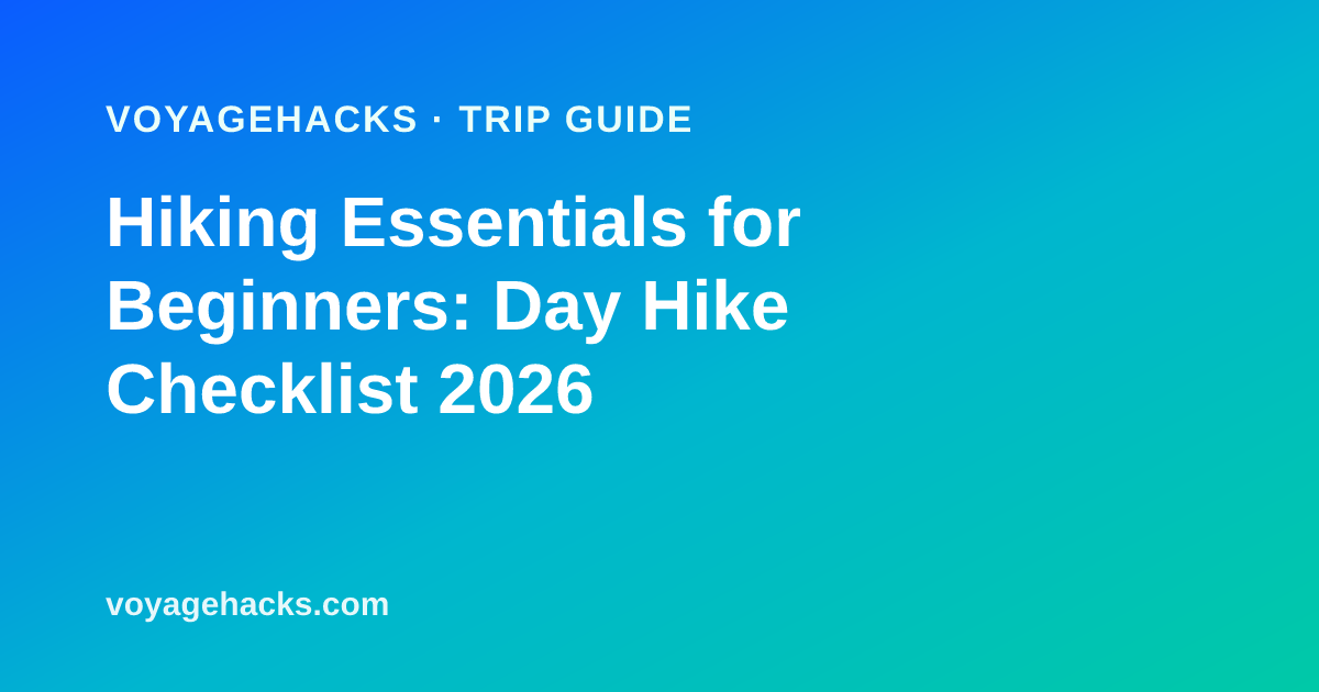 Day hike essentials laid out on a trail: hydration daypack, trekking poles, headlamp, first-aid kit, rain shell and merino socks